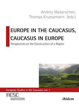 cover image of Europe in the Caucasus, Caucasus in Europe